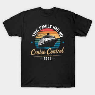 This Family Cruise Has No Control 2024 T-Shirt